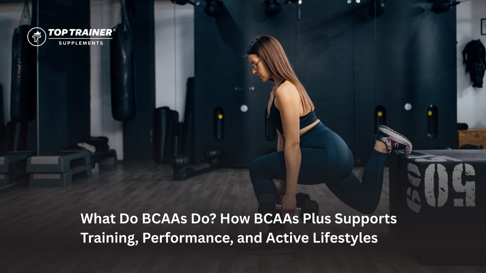What Do BCAAs Do? How BCAAs Plus Supports Training, Performance, and A ...