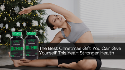 The Best Christmas Gift You Can Give Yourself This Year: Stronger Health