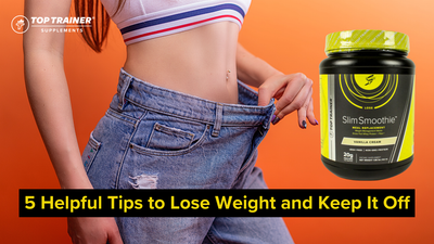 5 Helpful Tips to Lose Weight and Keep It Off