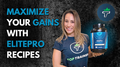 Maximize Your Gains With These ElitePro Recipes